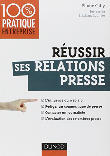 Réussir ses relations presse
