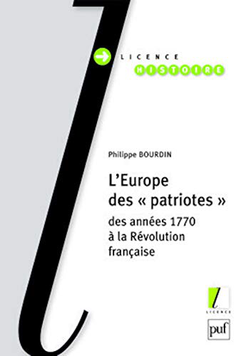 L'Europe des patriotes, des années 1770 à la Révolution française