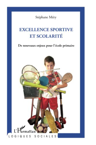 Excellence sportive et scolarité