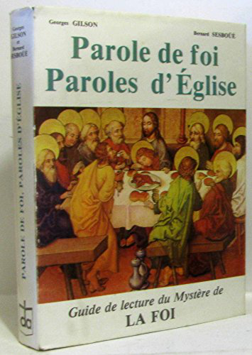 Parole de foi, paroles d'Eglise