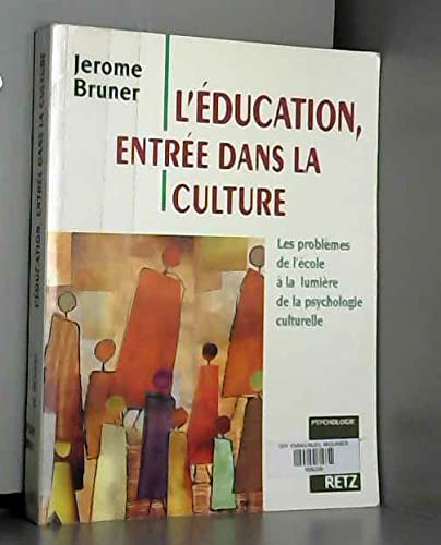 L'éducation, entrée dans la culture