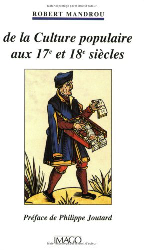 De la culture populaire aux 17e et 18e siècles