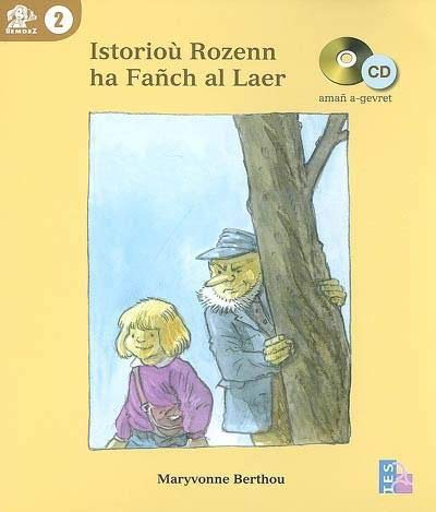 Istorioù Rozenn ha Fanch al Laer