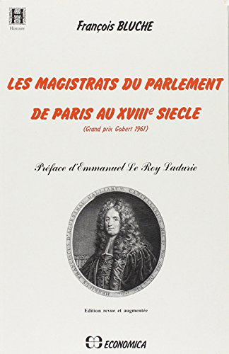 Les magistrats du Parlement de Paris au XVIIIe siècle