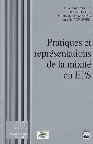 Pratiques et représentations de la mixité en EPS
